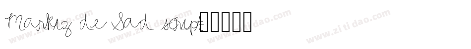 Markiz de Sad script字体转换